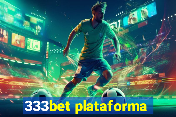 333bet plataforma